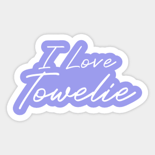 I Love Towelie Sticker